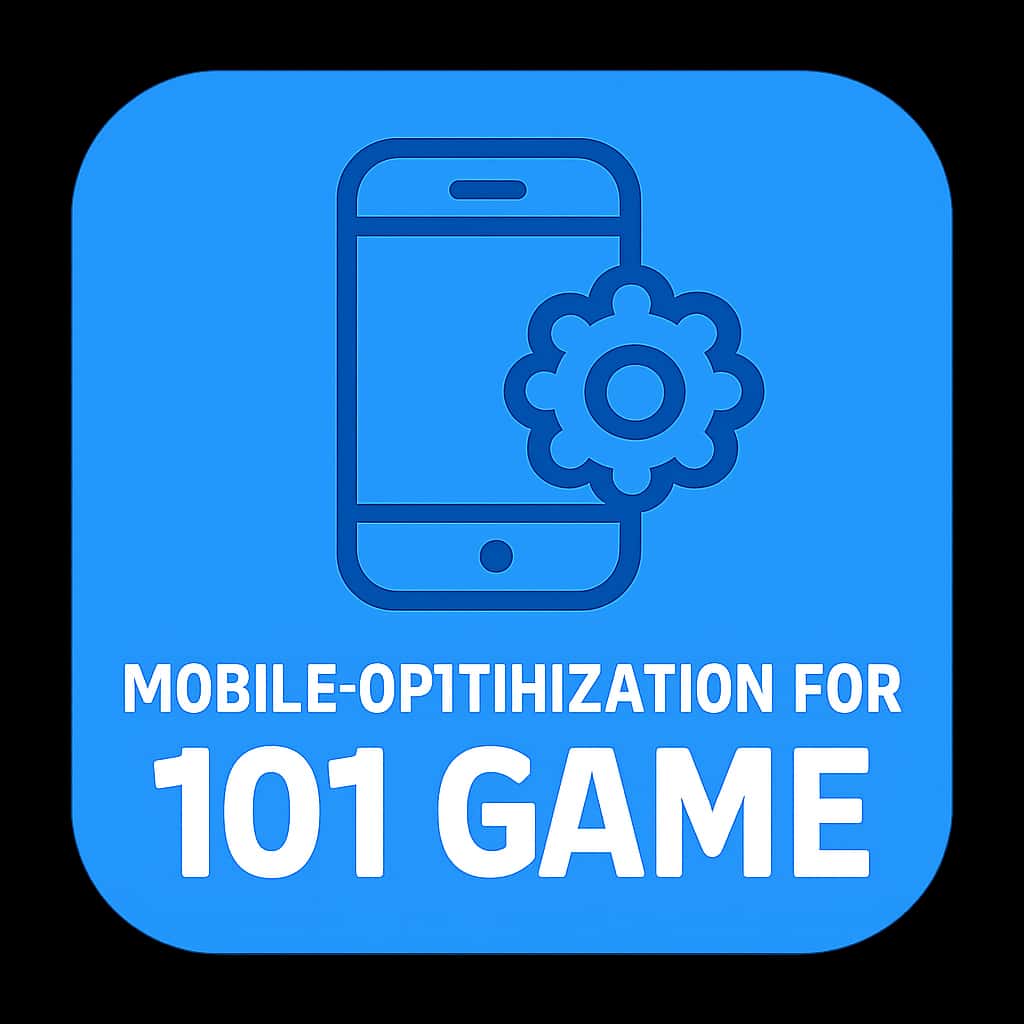 Icon representation of Mobile Optimization for 101 Game