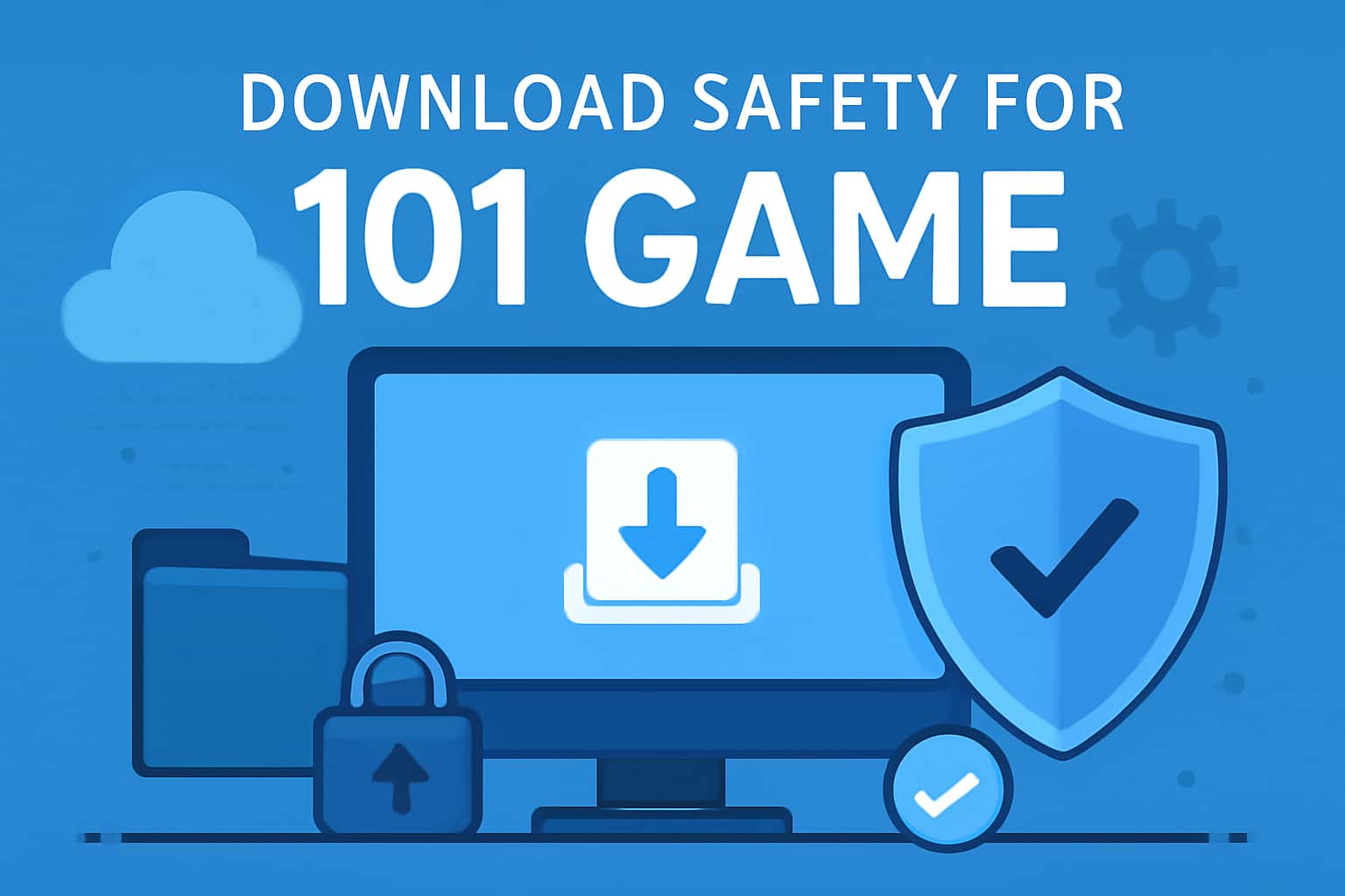 Informational image about downloading safety procedures for 101 Game.